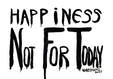 NFT Happiness Not For Today