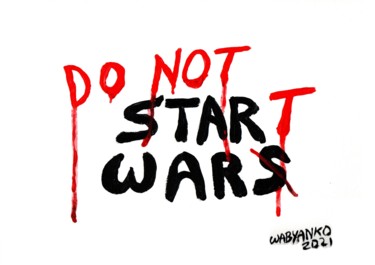 Do not Start Wars